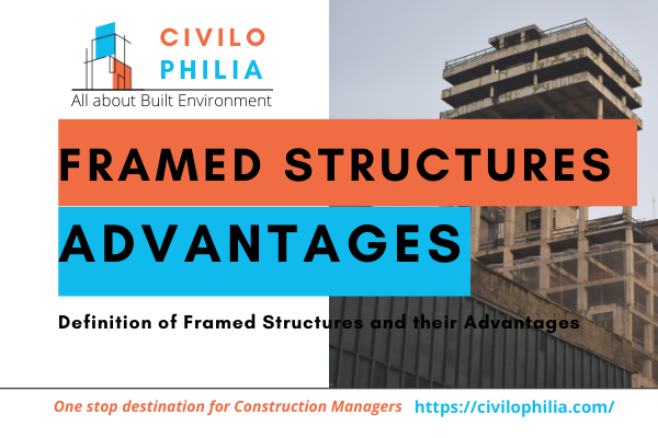 Framed Structures and their Advantages